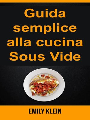 cover image of Guida semplice alla cucina Sous Vide